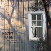 Hazey Jane - East Virginia and Other Folk Tales