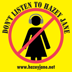 Don't Listen to Hazey Jane