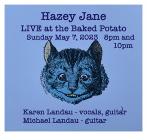 Hazey Jane LIVE at the Baked Potato Sunday May 7 2023